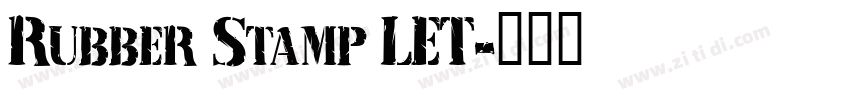 Rubber Stamp LET字体转换